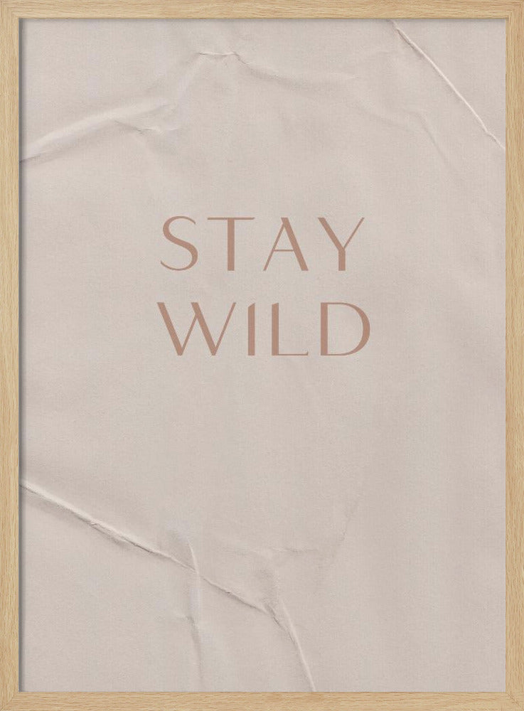Stay Wild | Poster