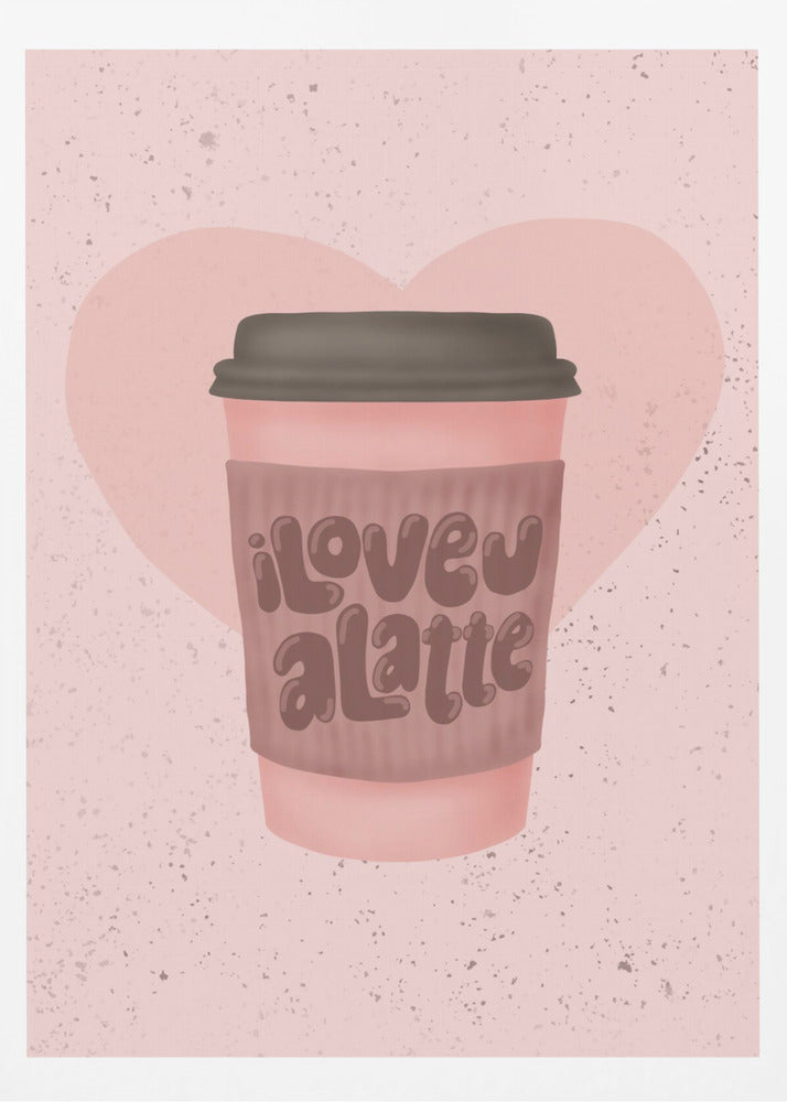 Love you a Latte | Poster