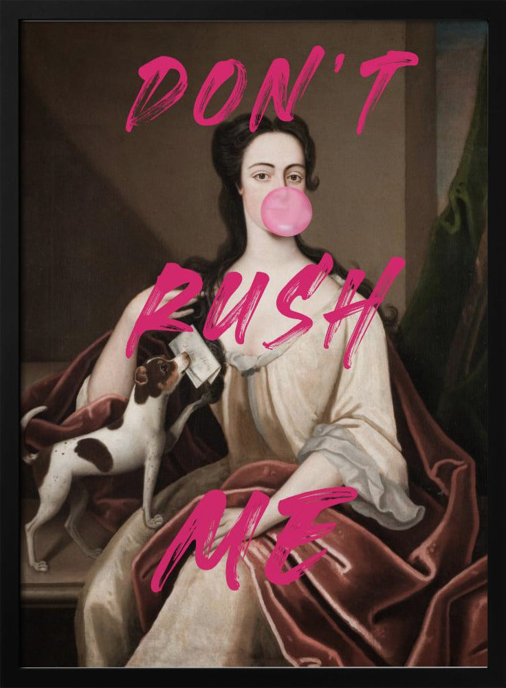 Dont Ruch Me / Altered Bubble Gum Art | Poster