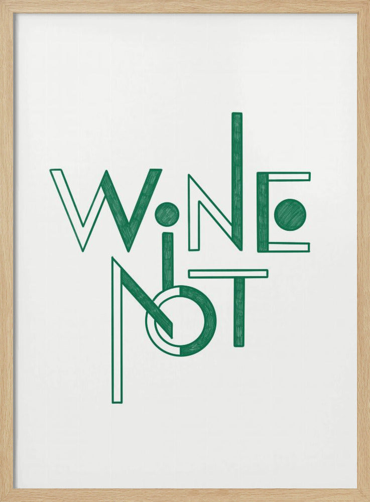 Wine Not hand-drawn text & quote | Poster