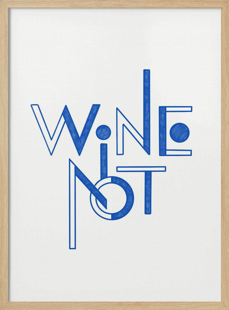 Wine Not hand-drawn text & quote | Poster