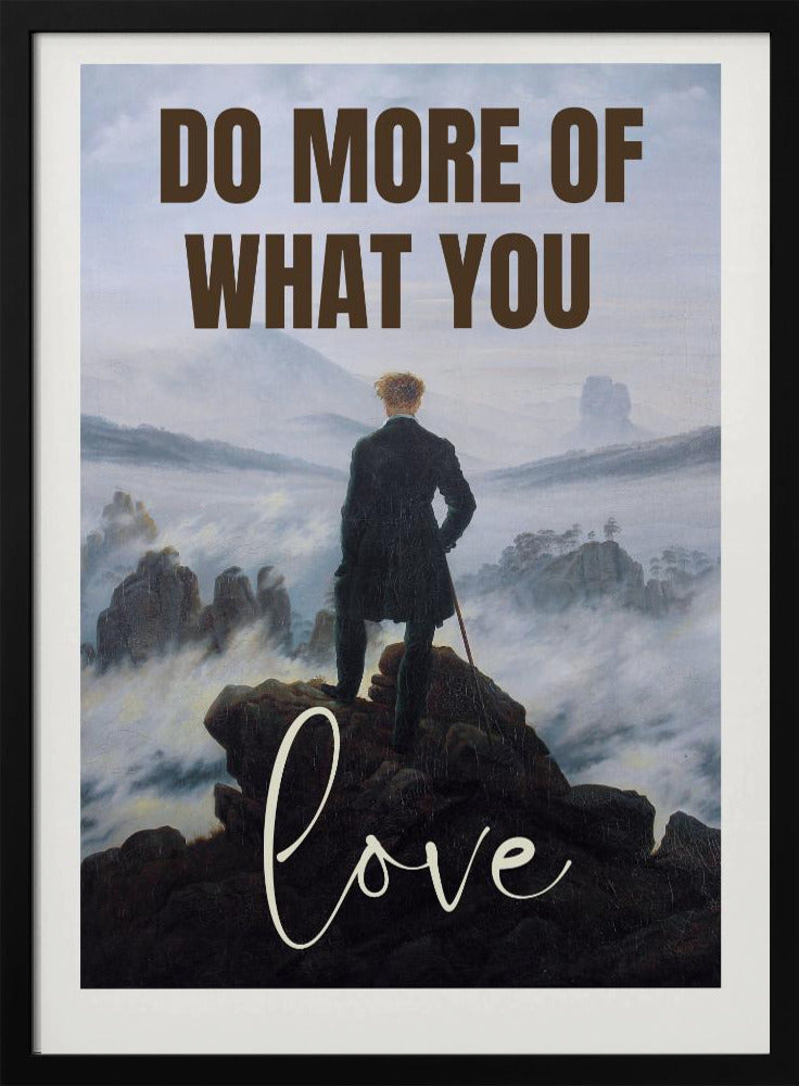 Do More Of What You Love | Poster