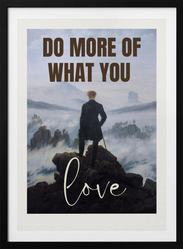 Do More Of What You Love | Poster
