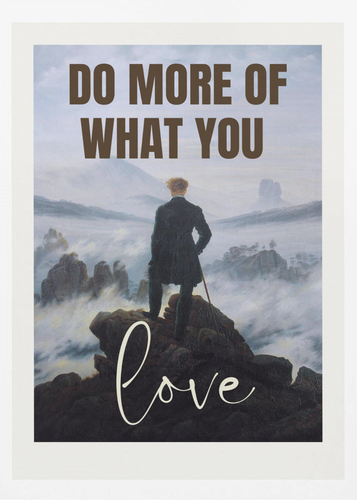 Do More Of What You Love | Poster