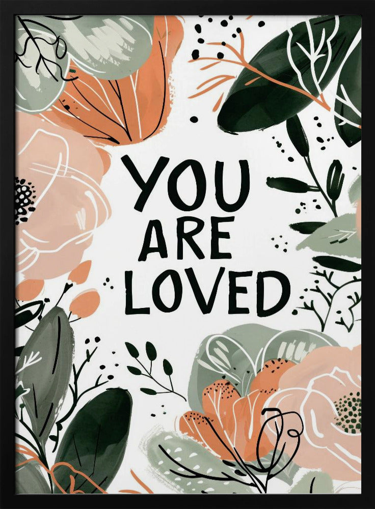 You are loved no 02 | Poster