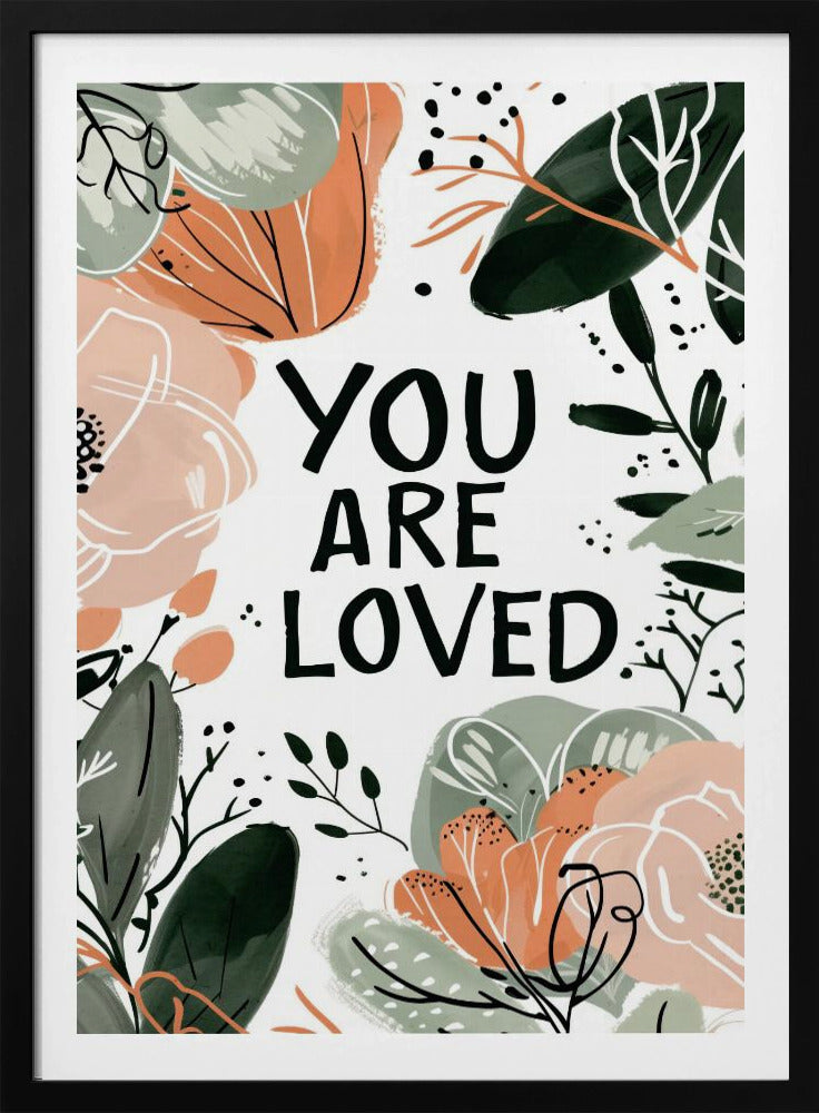 You are loved no 02 | Poster