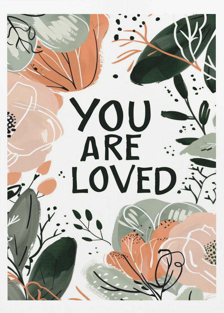 You are loved no 02 | Poster