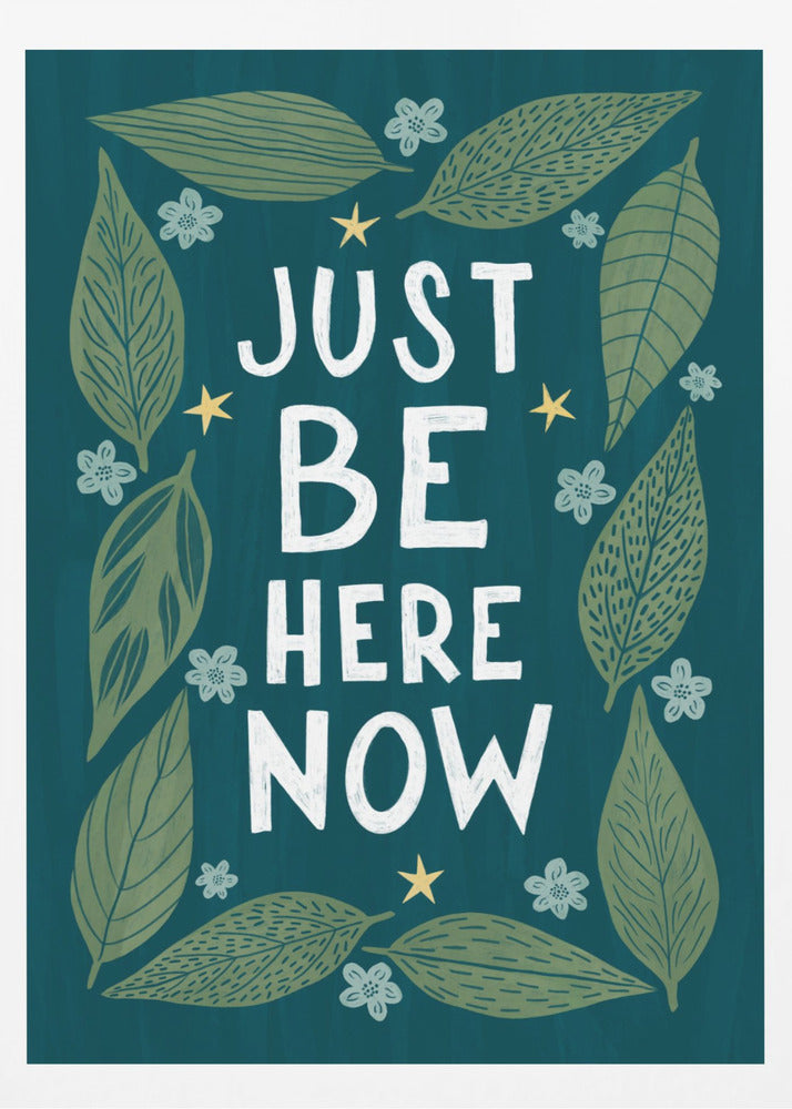 Just Be Nere Now | Poster
