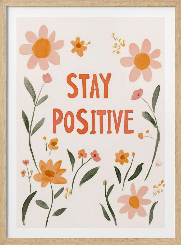 Mantente positivo nº 02 | Posters - Impresiones de Arte