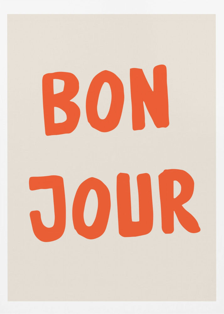 Bonjour audacieusement | Affiche