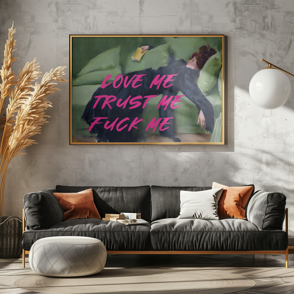 Love Me Trust Me Fuck Me / Pink Version | Poster