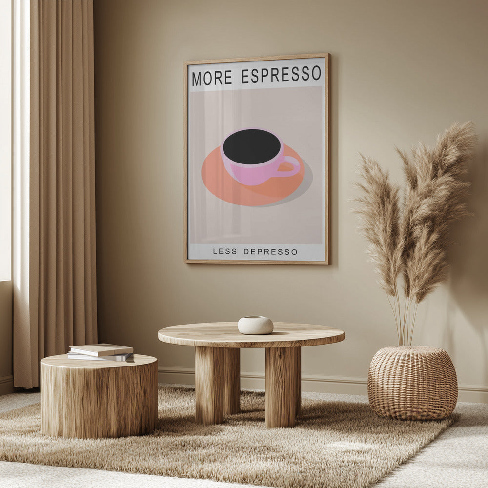 More Espresso Less Depresso | Poster