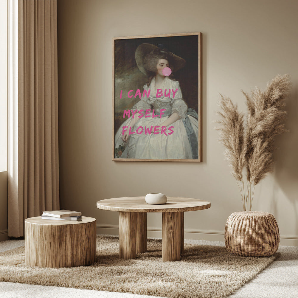 I Can Buy Myself Flowers | Poster