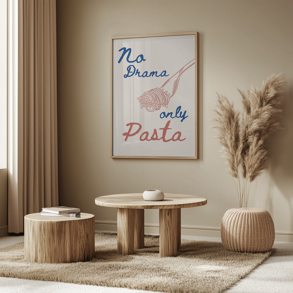 No drama only pasta, Illustration + Text | Poster