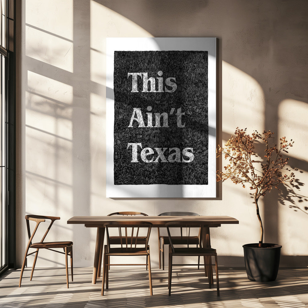 Ce n'est pas le Texas | Toile