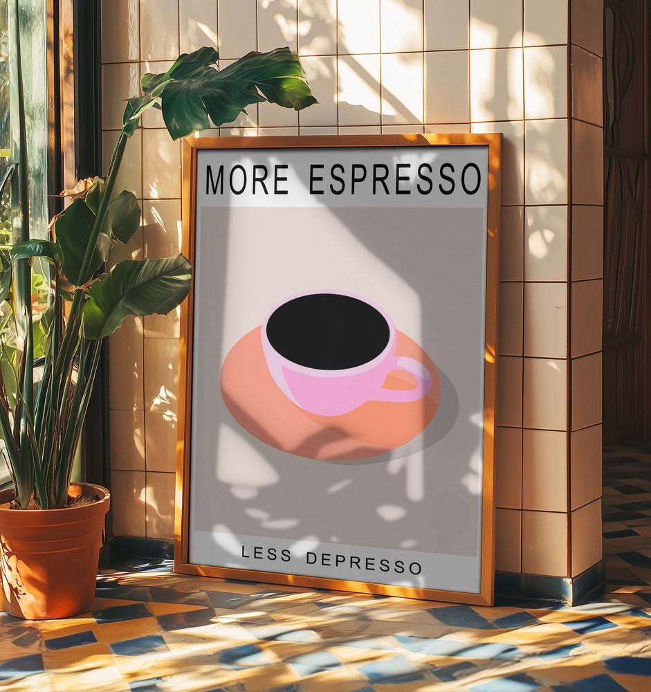 More Espresso Less Depresso | Poster