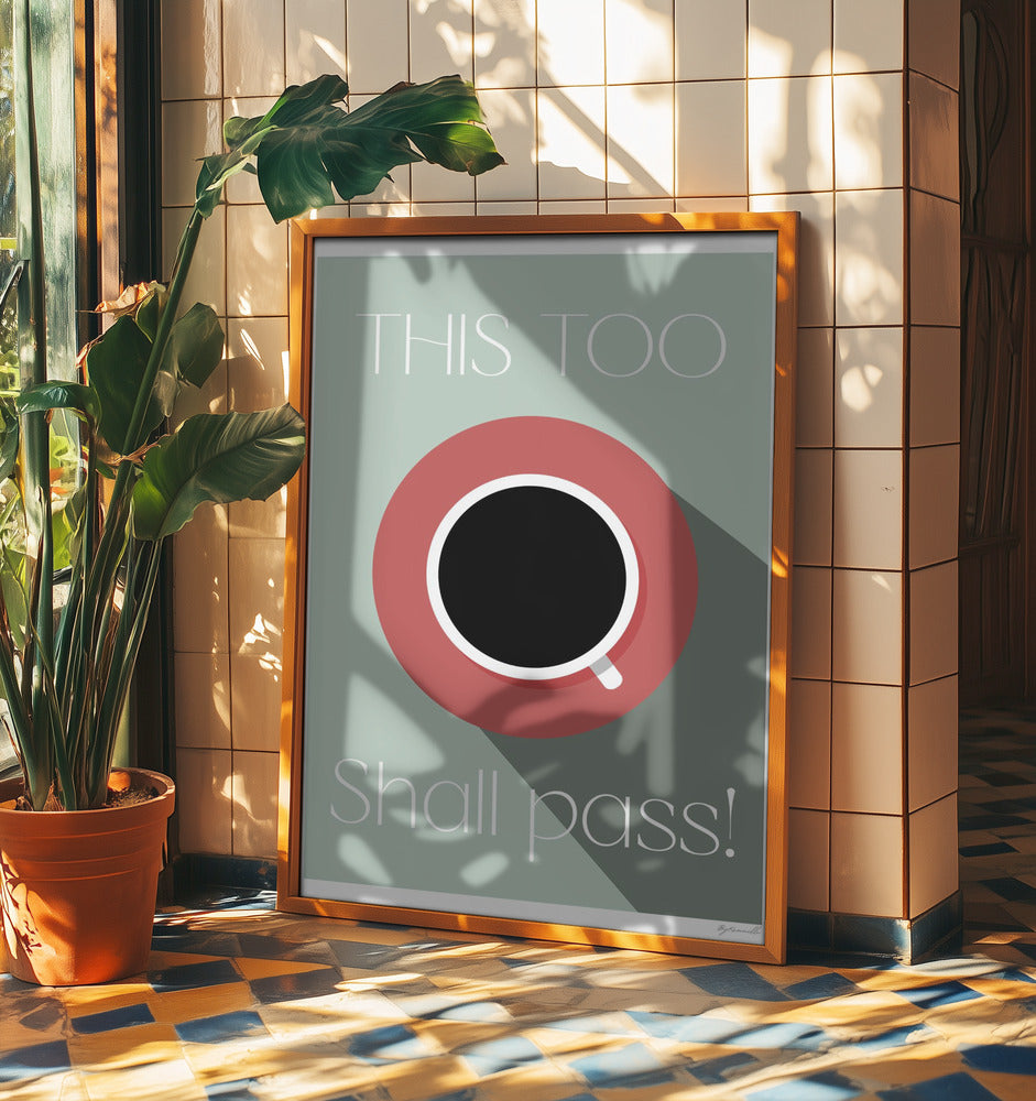This Too Shall Pass | Poster
