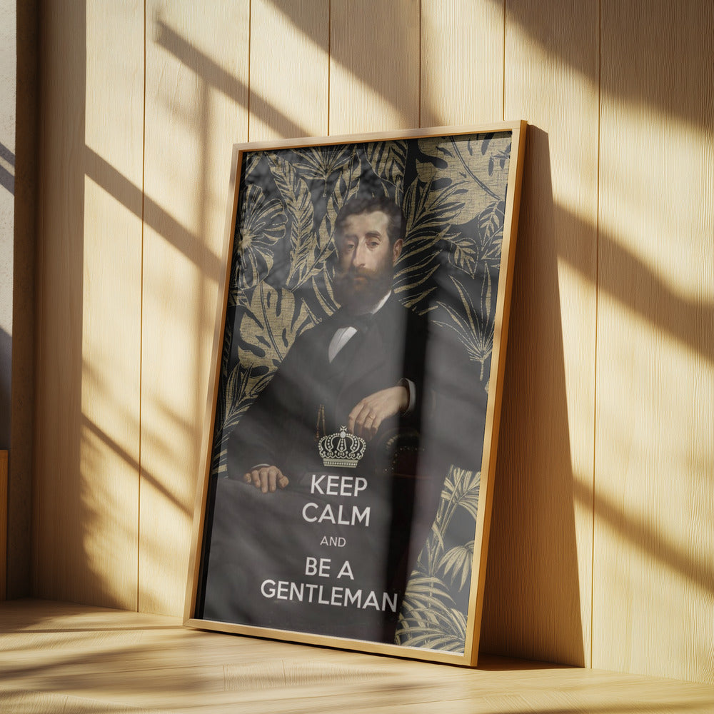 Keep Calm and Be a Gentleman | Poster