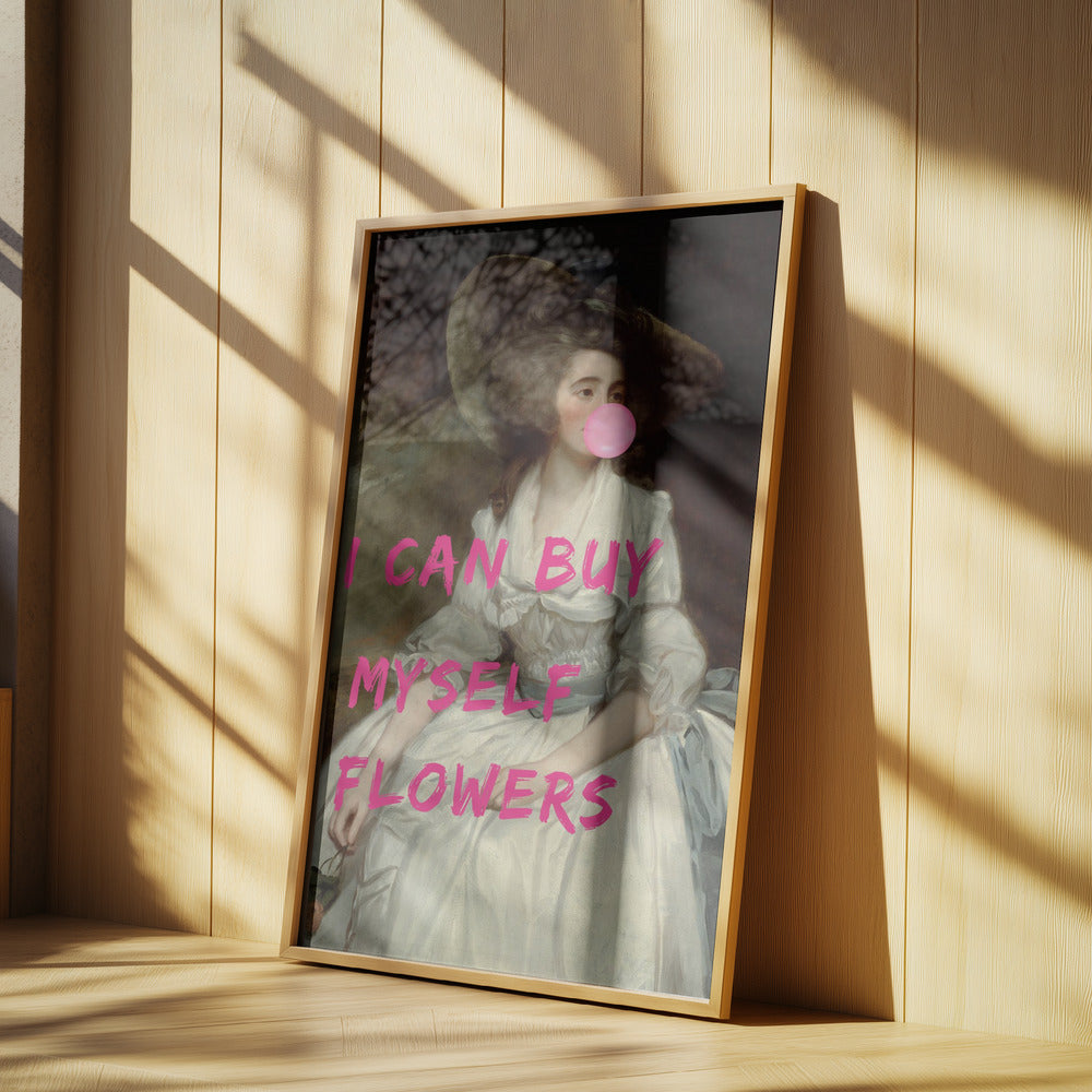 I Can Buy Myself Flowers | Poster