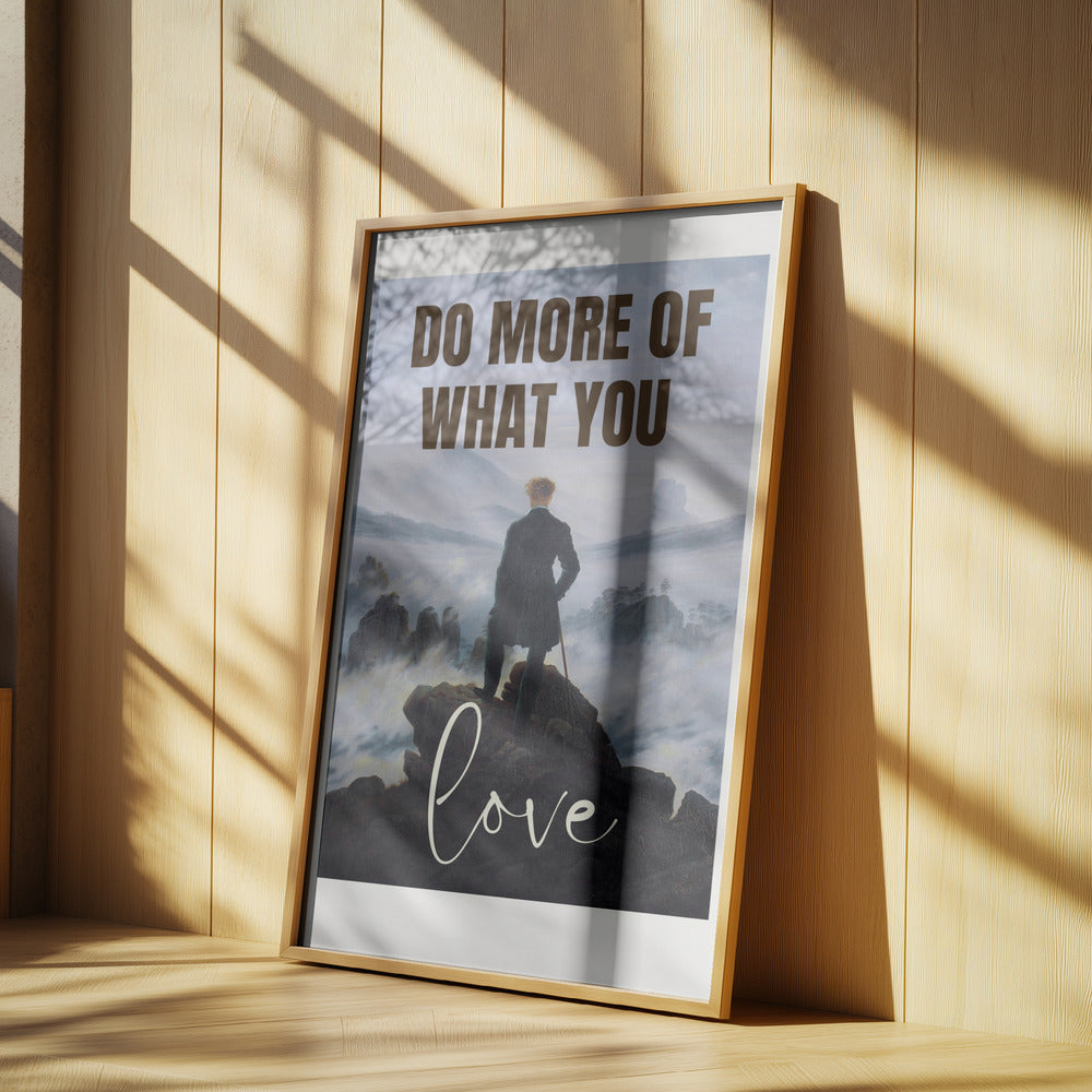 Do More Of What You Love | Poster