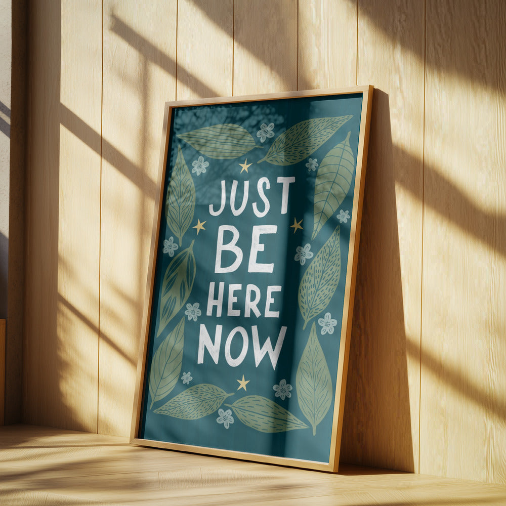 Just Be Nere Now | Poster