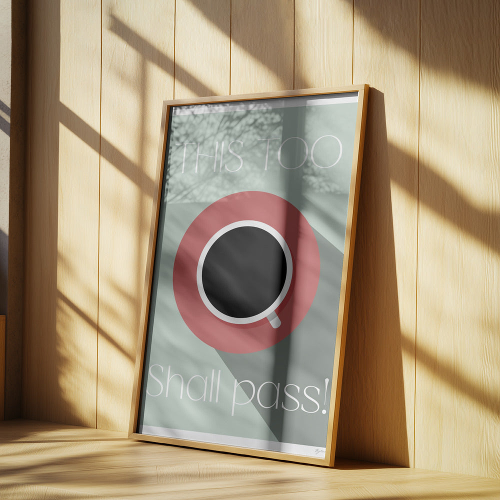 This Too Shall Pass | Poster