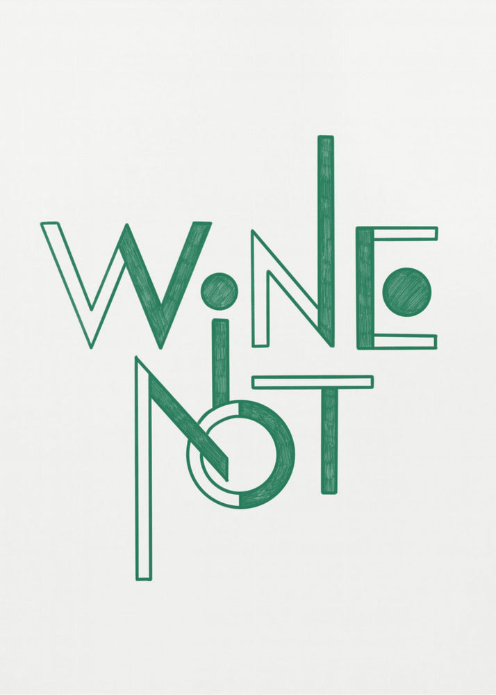 Wine Not hand-drawn text & quote | Poster