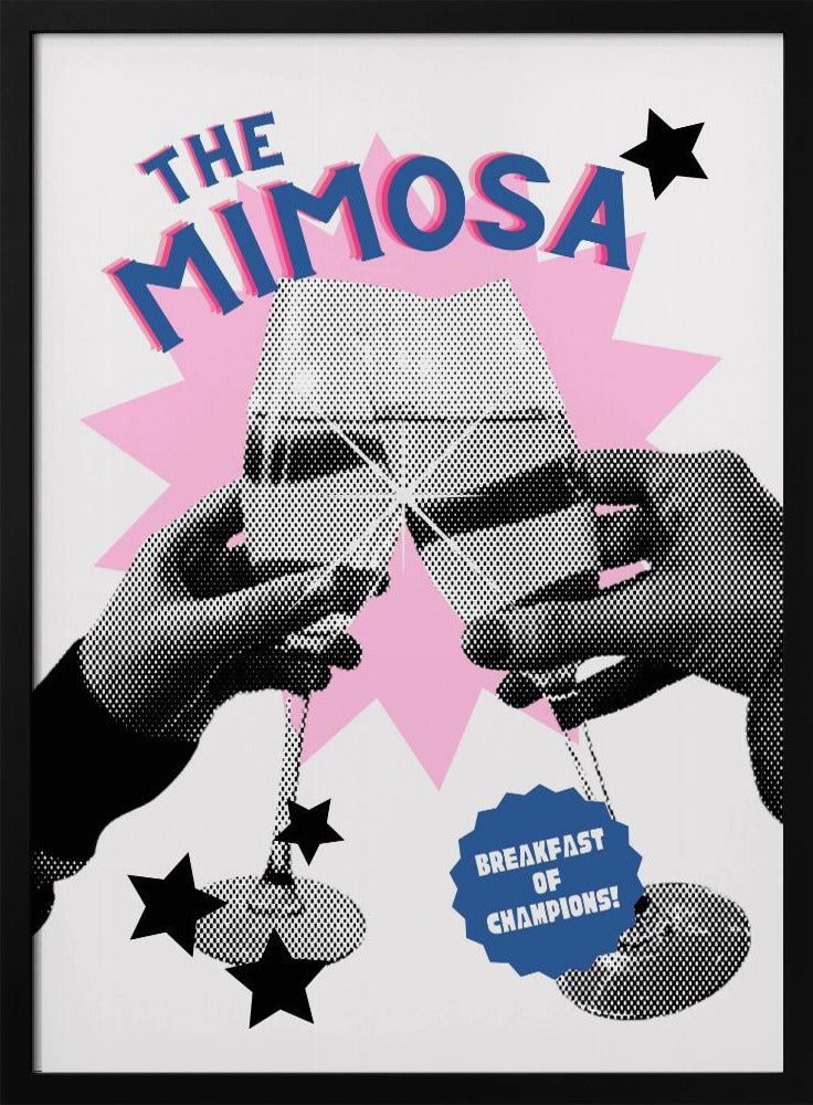 Skål for Mimosas | Plakater - Kunsttrykk