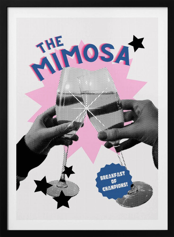 Skål for Mimosas | Plakater - Kunsttrykk