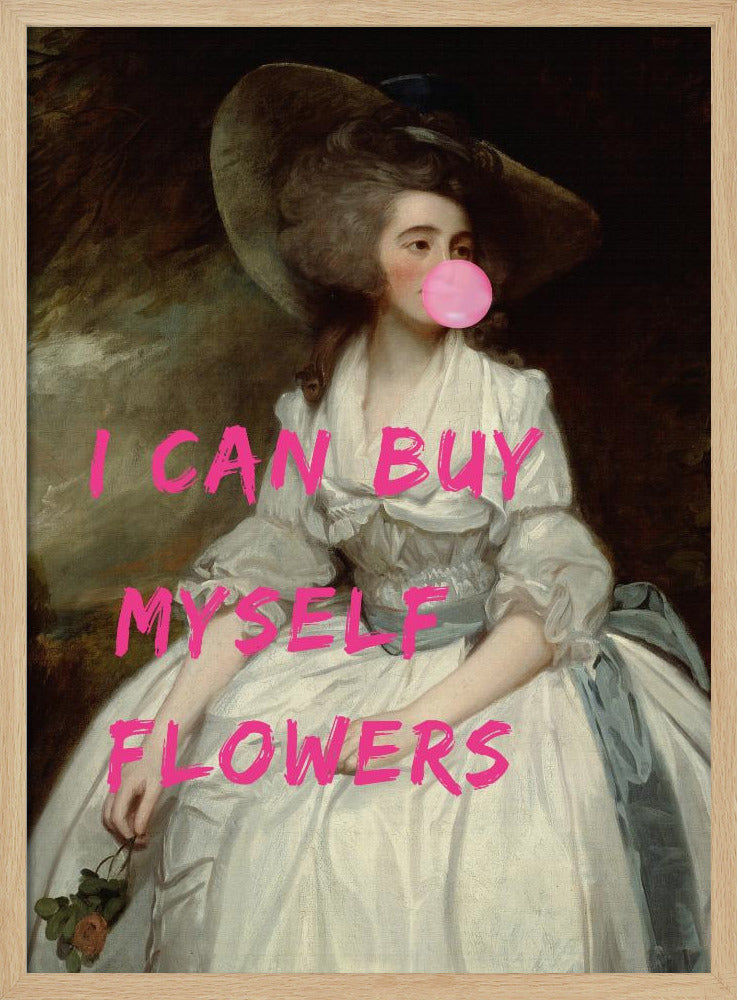 I Can Buy Myself Flowers | Poster