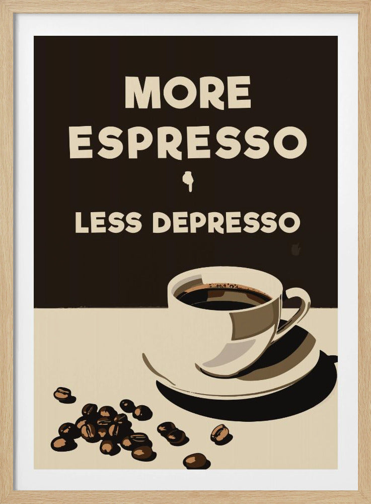 Mer Espresso - Mindre Depresso | Affisch