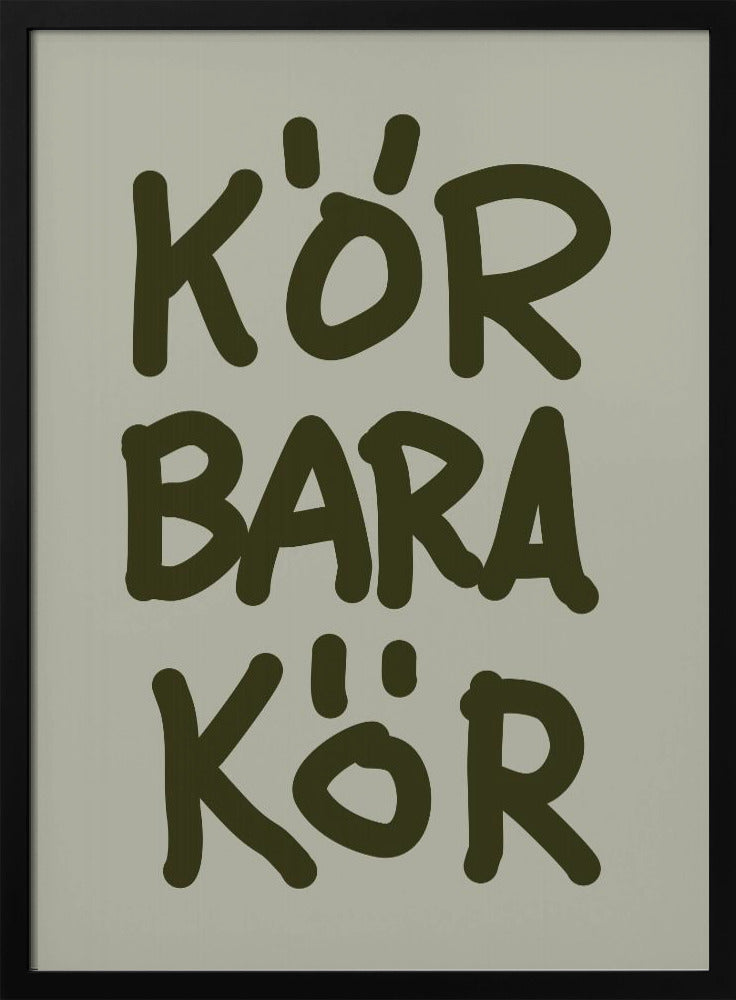 Lauf, einfach lauf | Poster - Kunstdruck