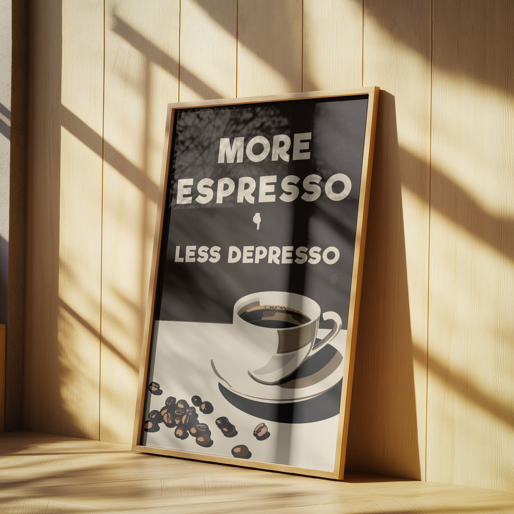 Mer Espresso - Mindre Depresso | Affisch