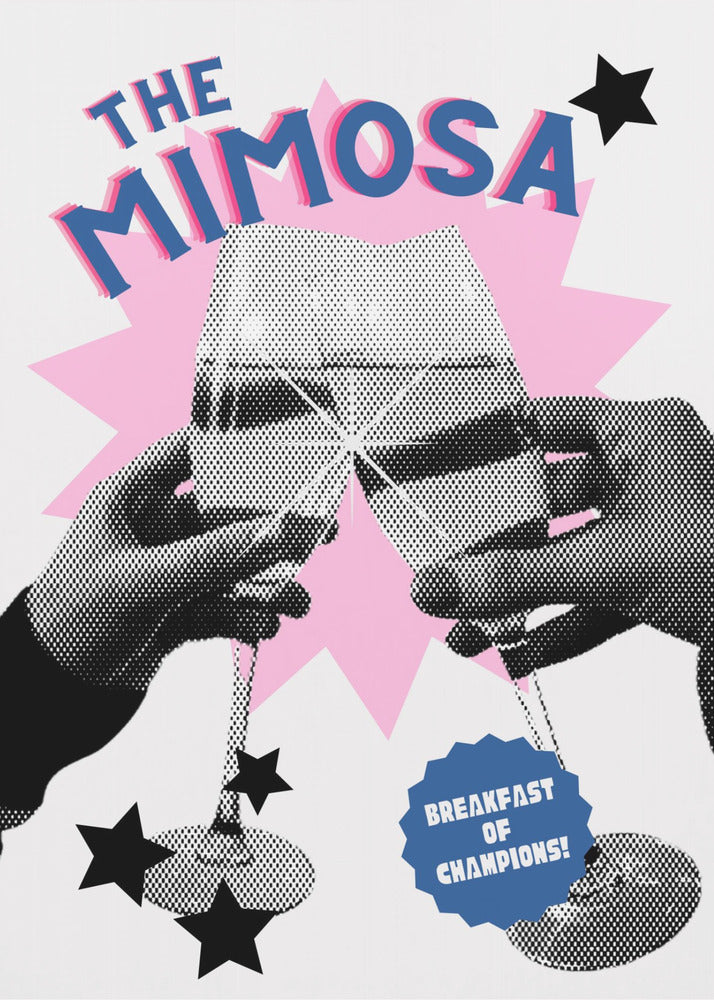 Skål for Mimosas | Plakater - Kunsttrykk