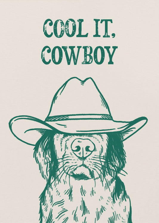 Cool it Cowboy Green | Stampe su Tela